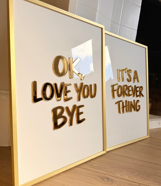 “OK, LOVE YOU BYE”