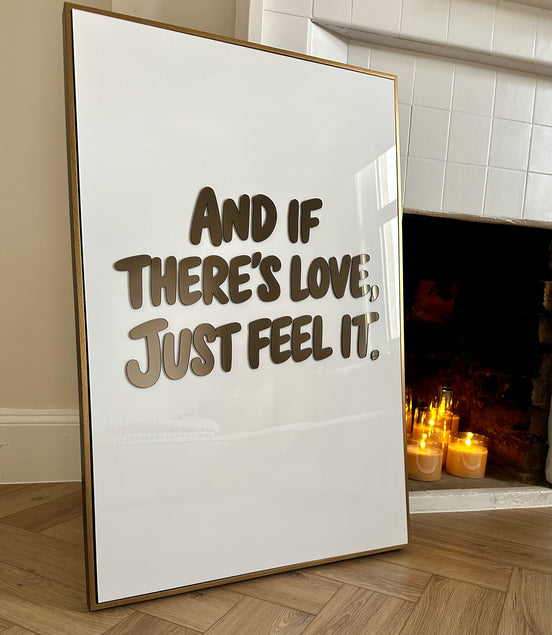 “AND IF THERE’S LOVE”
