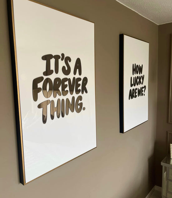 "IT'S A FOREVER THING"