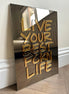'LIVE YOUR BEST LIFE'