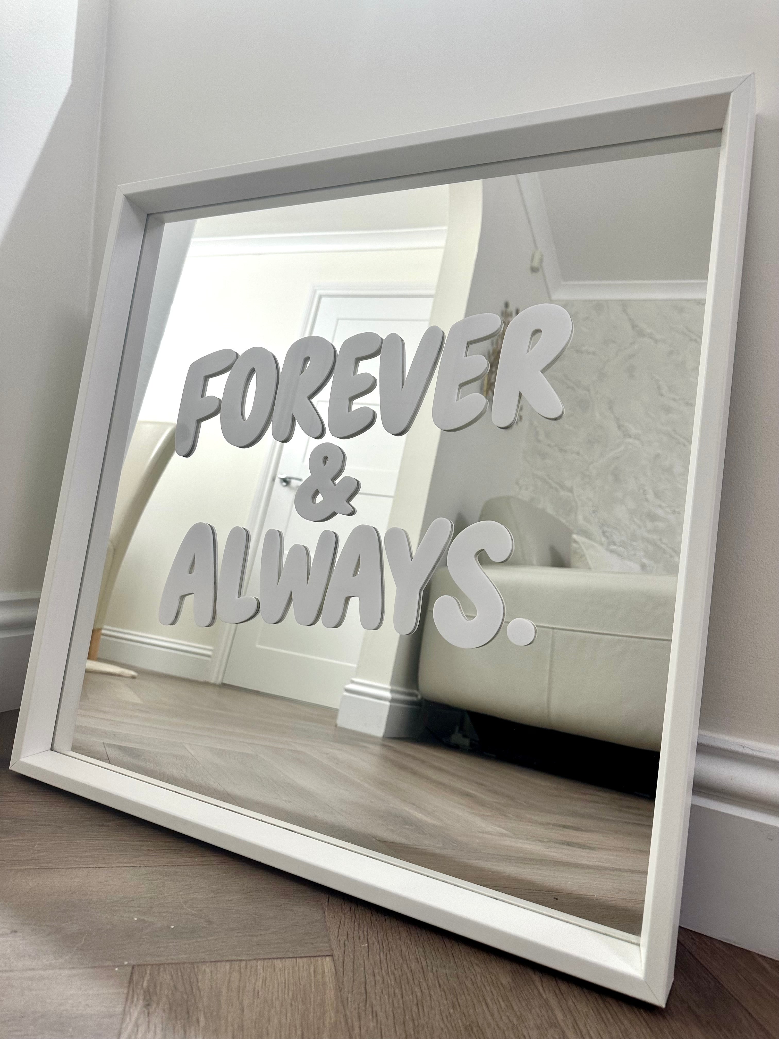 “FOREVER & ALWAYS”
