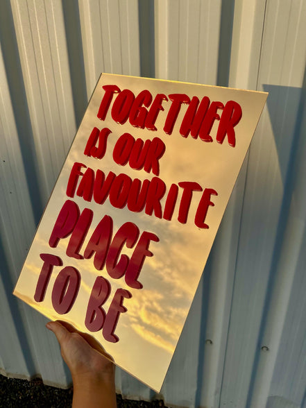 "OUR FAVOURITE PLACE TO BE"