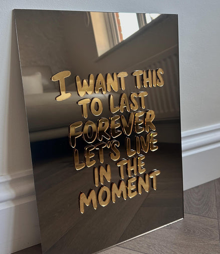 "I WANT THIS TO LAST FOREVER"