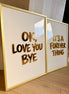 “OK, LOVE YOU BYE”