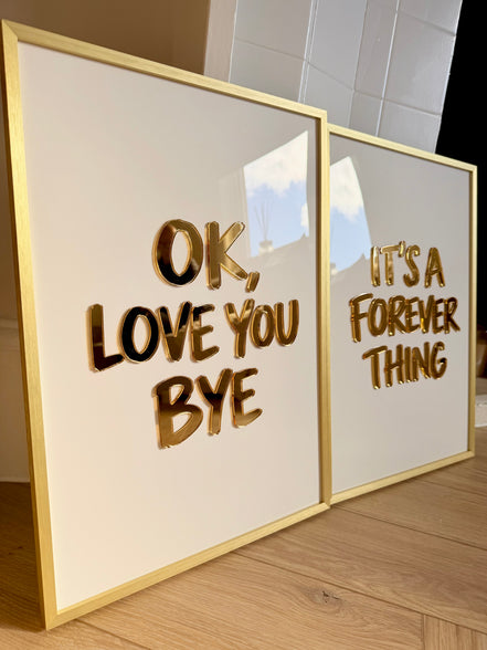 “OK, LOVE YOU BYE”