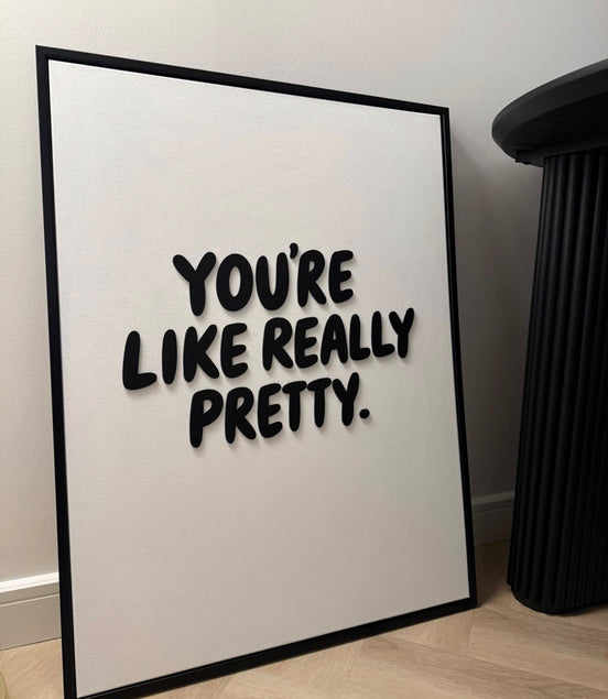"REALLY PRETTY"