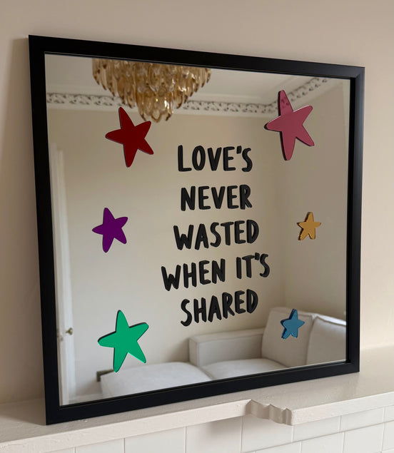 “LOVE’S NEVER WASTED”
