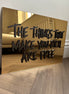 "THE THINGS THAT MAKE YOU RICH ARE FREE"