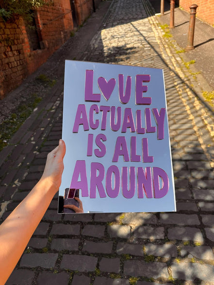 "LOVE IS ALL AROUND"
